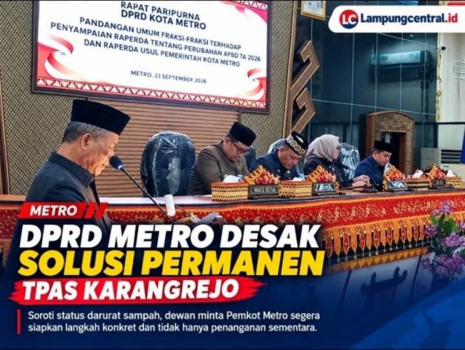 
 DPRD Metro Desak Solusi Permanen TPAS Karangrejo, Wali Kota Beberkan Anggaran